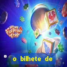 o bilhete de loteria dublado download utorrent